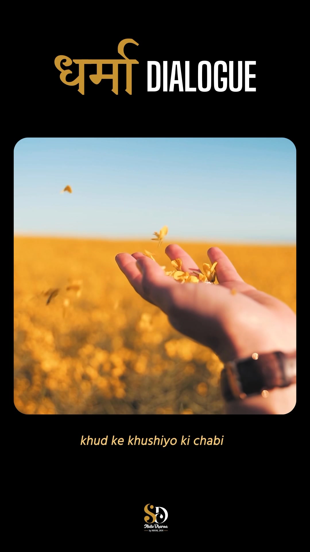 धर्मा dialogue - Motivation Follow for more @studiodharma1 @studiodharma .