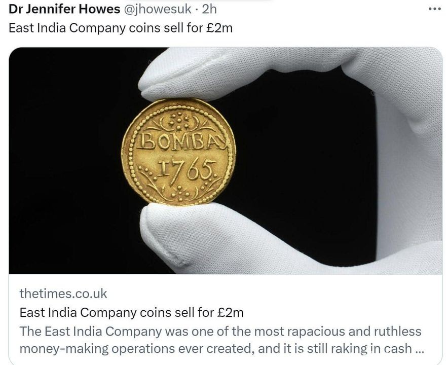 The Times has been reporting that a collection of gold coins made by the East India Company in Bombay during the 18th Century has been recently sold at auction for £2m.